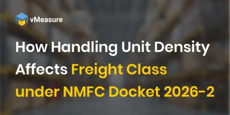 How Handling Unit Density Affects Freight Class under NMFC Docket 2026-2