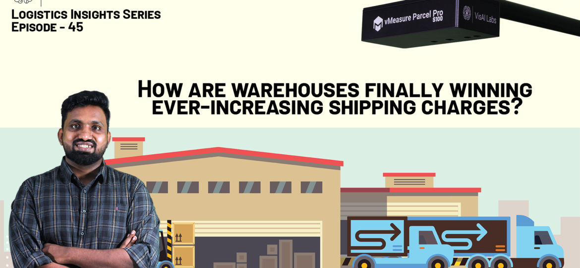 How are warehouses finally winning ever-increasing shipping charges