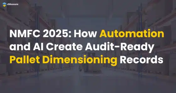 NMFC Automation and AI create audit pallet dimensioning