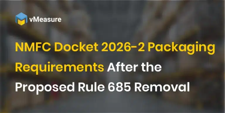 NMFC Docket 2026-2 Packaging Requirements After the Proposed Rule 685 Removal