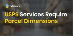 Which USPS Services Require Parcel Dimensions in the Manifest