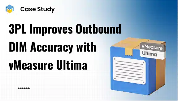 How Did a 3PL Improve Outbound DIM Accuracy with Parcel Dimensioning?