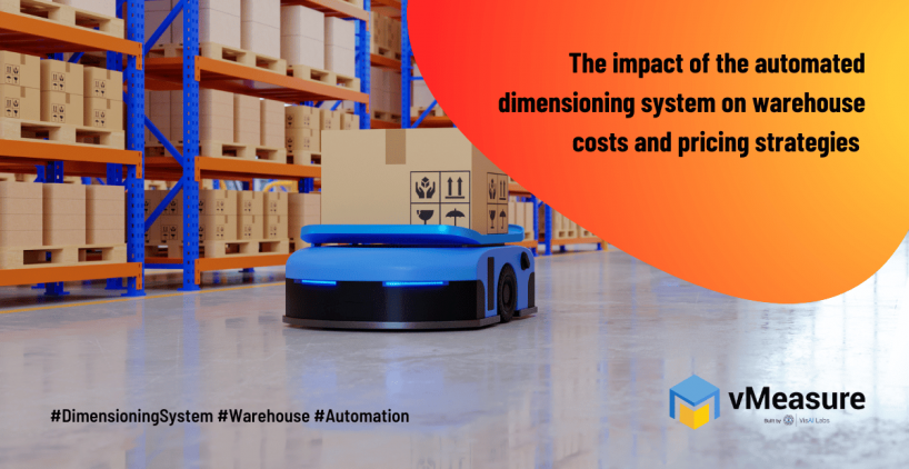 Impact of automated dimensioning systems in the warehouse